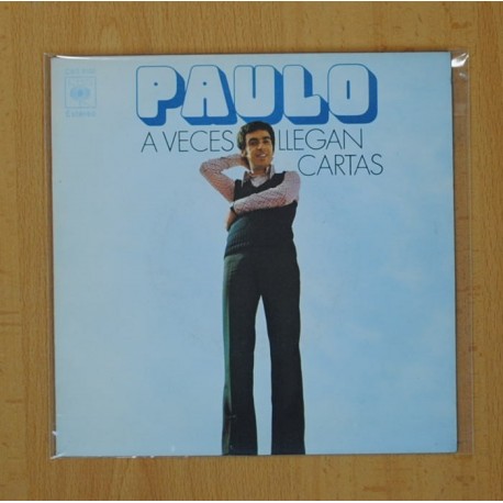 PAULO - A VECES LLEGAN CARTAS / ALGUN DIA - SINGLE