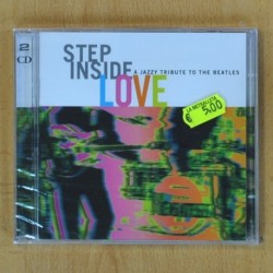 VARIOS - STEP INSIDE LOVE A JAZZY TRIBUTE TO THE BEATLES - 2 CD