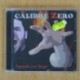 CALIBRE ZERO - JUGANDO CON FUEGO - CD