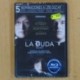 LA DUDA - DVD