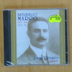 JORGE OROZCO - ESTANISLAO MARCO 1873 - 1954 VOL II - CD