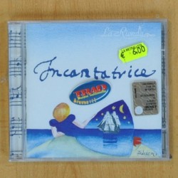LA RIONDA - INCANTATRICE - CD