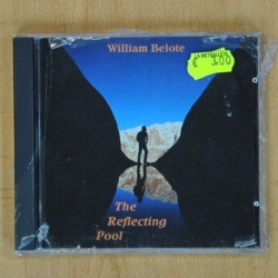 WILLIAM BELOTE - THE REFLECTING POOL - CD
