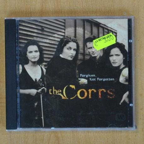 THE CORRS - FORGIVEN NOR FERGOTTEN - CD