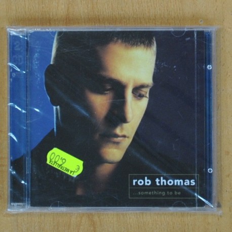 ROB THOMAS - SOMETHING TO BE - CD