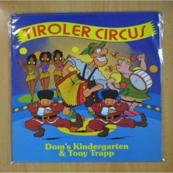 DOM S KINDERGARTEN & TONY TRAPP - TIROLER CIRCUS - MAXI