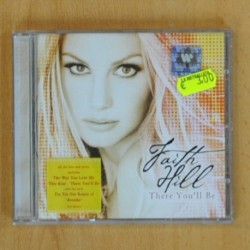 FAITH HILL - THERE YOU´LL BE - CD