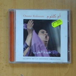 OMME KOLSOUM - LA DIVA DE LA CHANSON ORIENTALE - CD