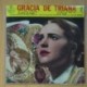 GRACIA DE TRIANA - DE LAS MINAS DE LINARES + 3 - EP