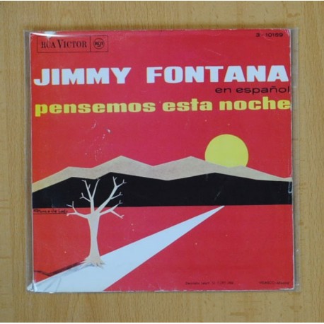 JIMMY FONTANA - PENSEMOS ESTA NOCHE / CAMINA, CAMINA - SINGLE