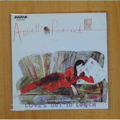 ANNETTE PEACOCK - LOVEÂ´S OUT TO LUNCH / RUBBER HUNGER - SINGLE