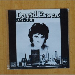 DAVID ESSEX - AMERICA / DANCE LITTLE GIRL - SINGLE