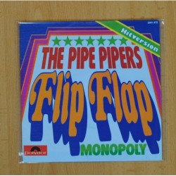 PIPE PIPERS - FLIP FLAP / MONOPOLY - SINGLE