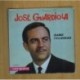JOSE GUARDIOLA - DAME FELICIDAD / DAME LA MANO Y CORRE - SINGLE