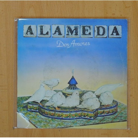 ALAMEDA - DOS AMORES / SOBRE TU PIEL - SINGLE