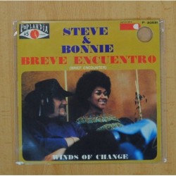 STEVE & BONNIE - BREVE ENCUENTRO / WINDS OF CHANGE - SINGLE