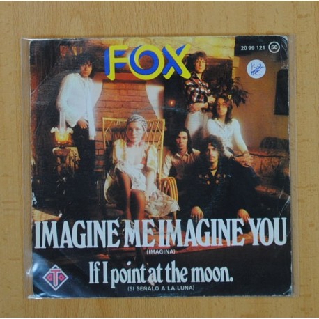 FOX - IMAGINE ME IMAGINE YOU / IF I POINT AT THE MOON - SINGLE