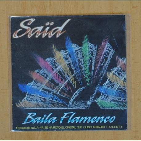 SAID - BAILA FLAMENCO / AMOR SERENO - SINGLE