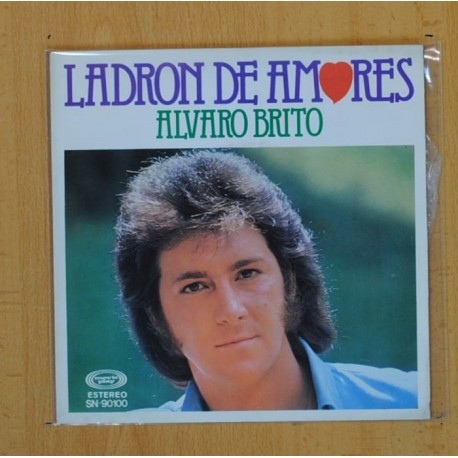 ALVARO BRITO - LADRON DE AMORES / CARRETERA DE MADRID - SINGLE