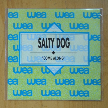 SALTY DOG - COME ALONG - SINGLE