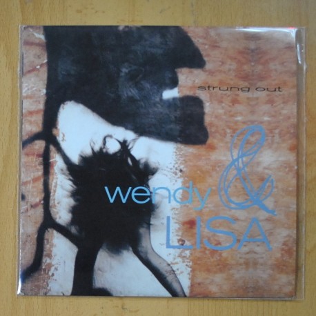 WENDY & LISA - STRUNG OUT / STONES AND BIRTH - SINGLE