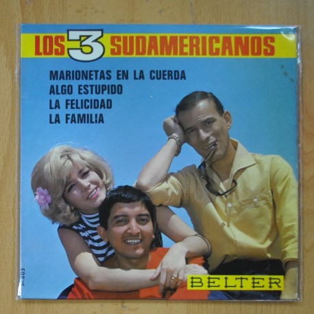 LOS 3 SUDAMERICANOS - MARIONETAS EN LA CUERDA + 3 - EP