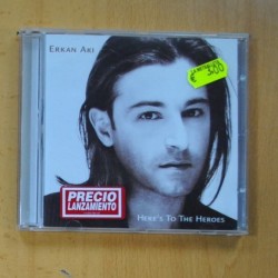 ERKAN AKI - HERE S TO THE HEROES - CD