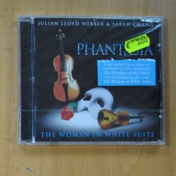 JULIAN LLOYD WEBBER & SARAH CHANG - PHANTASIA / THE WOMAN IN WHITE SUITE - CD