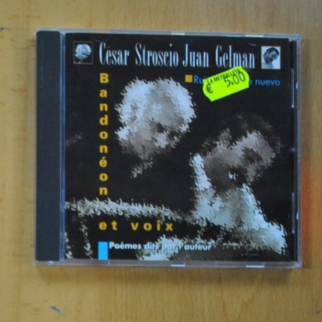 CESAR STROSCIO / JUAN GELMAN - BANDONEON ET VOIX - CD