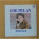 BOB DYLAN - WIGWAM / CALDERA DE COBRE - SINGLE