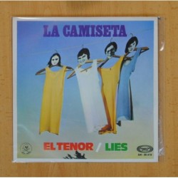 LA CAMISETA - EL TENOR / LIES - SINGLE