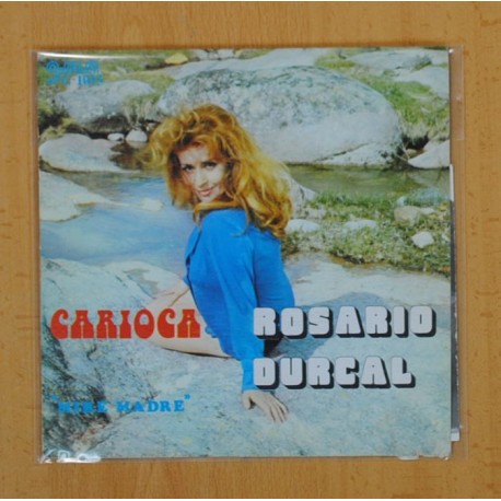 ROSARIO DURCAL - CARIOCA - INCLUYE FOTO - SINGLE