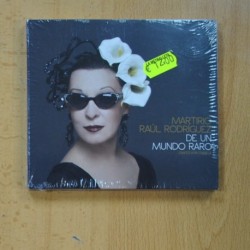 MARTIRIO / RAUL RODRIGUEZ - DE UN MUNDO RARO - CD