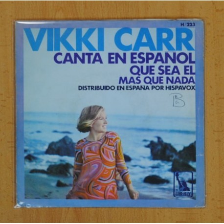 VIKKI CARR - QUE SEA EL / MAS QUE NADA - SINGLE