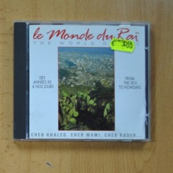 VARIOS - LE MONDE DU RAI / THE WORLD OF RAI - CD
