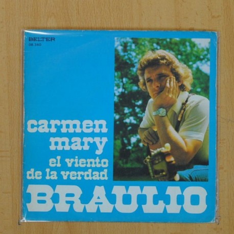 BRAULIO - CARMEN MARY / EL VIENTO DE LA VERDAD - SINGLE