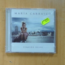 MARIA CARRASCO - PEQUEÑO DESEO - CD