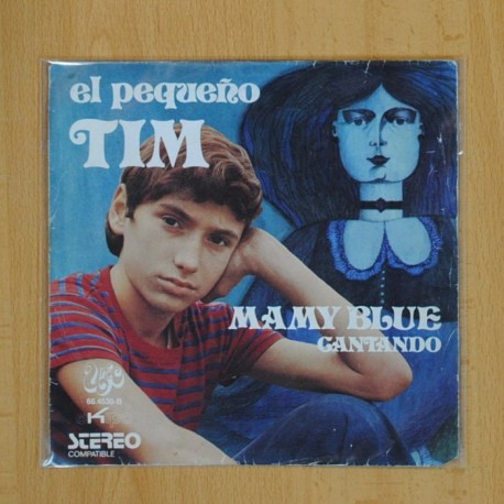 EL PEQUEÑO TIM - MAMY BLUE / CANTANDO - SINGLE
