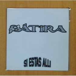 SATIRA - SI ESTAS ALLI / DIAS DE SOL - SINGLE