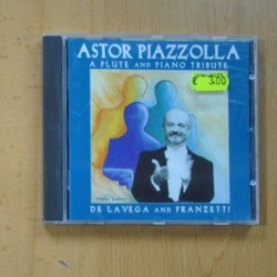 ASTOR PIAZZOLA - A FLUTE AND PIANO TRIBUTE - CD
