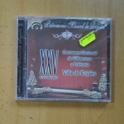 VARIOS - XXV CERTAMEN NACIONAL DE VILLANCICOS Y POLIFONIA VILLA DE ROJALES - 2 CD