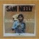 SAM NEELY - YOU CAN HAVE HER / ITÂ´S A FINE MORNING - SINGLE