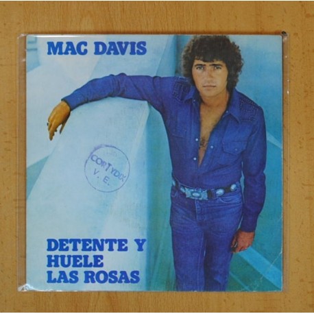 MAC DAVIS - DETENTEY HUELE LAS ROSAS / POBRE CHICO BOOGIE - SINGLE