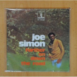 JOE SIMON - FARTHER ON DOWN THE ROAD / WOUNDED MAN - SINGLE