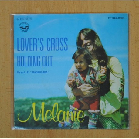 MELANIE - LOVERÂ´S CROSS / HOLDING OUT - SINGLE