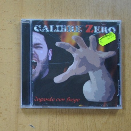 CALIBRE ZERO - JUGANDO CON FUEGO - CD