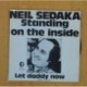 NEIL SEDAKA - STANDING ON THE INSIDE / LET DADDY NOW - SINGLE