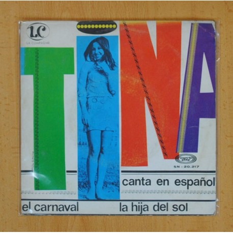 TINA - EL CARNAVAL / LA HIJA DEL SOL - SINGLE