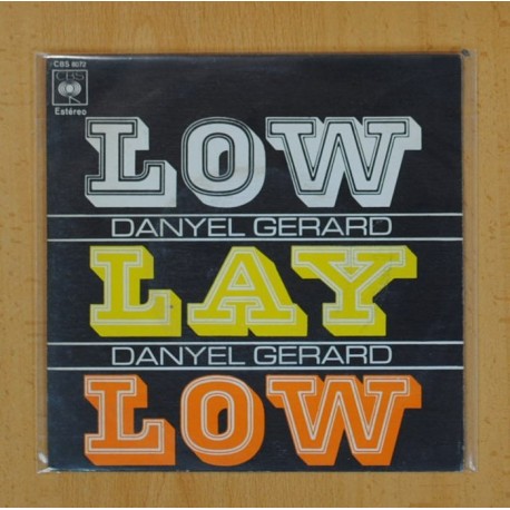 DANYEL GERARD - LOW LAY LOW / AMEMOS - SINGLE