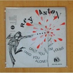 REY ANTON - ONLY YOU (AND YOU ALONE) / IÂ´M YOURS - SINGLE